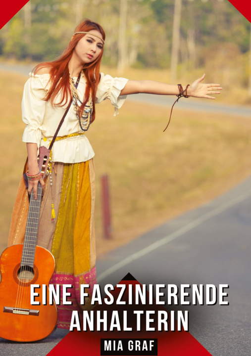Kniha Eine faszinierende Anhalterin Mia Graf
