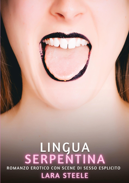 Kniha Lingua Serpentina Lara Steele