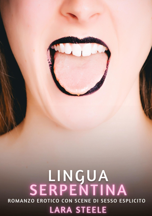 Kniha Lingua Serpentina Lara Steele