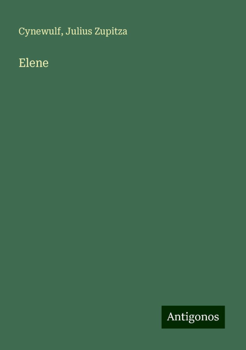 Kniha Elene Julius Zupitza