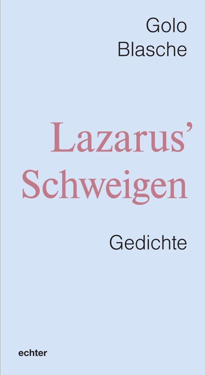 Kniha Lazarus' Schweigen Golo Blasche