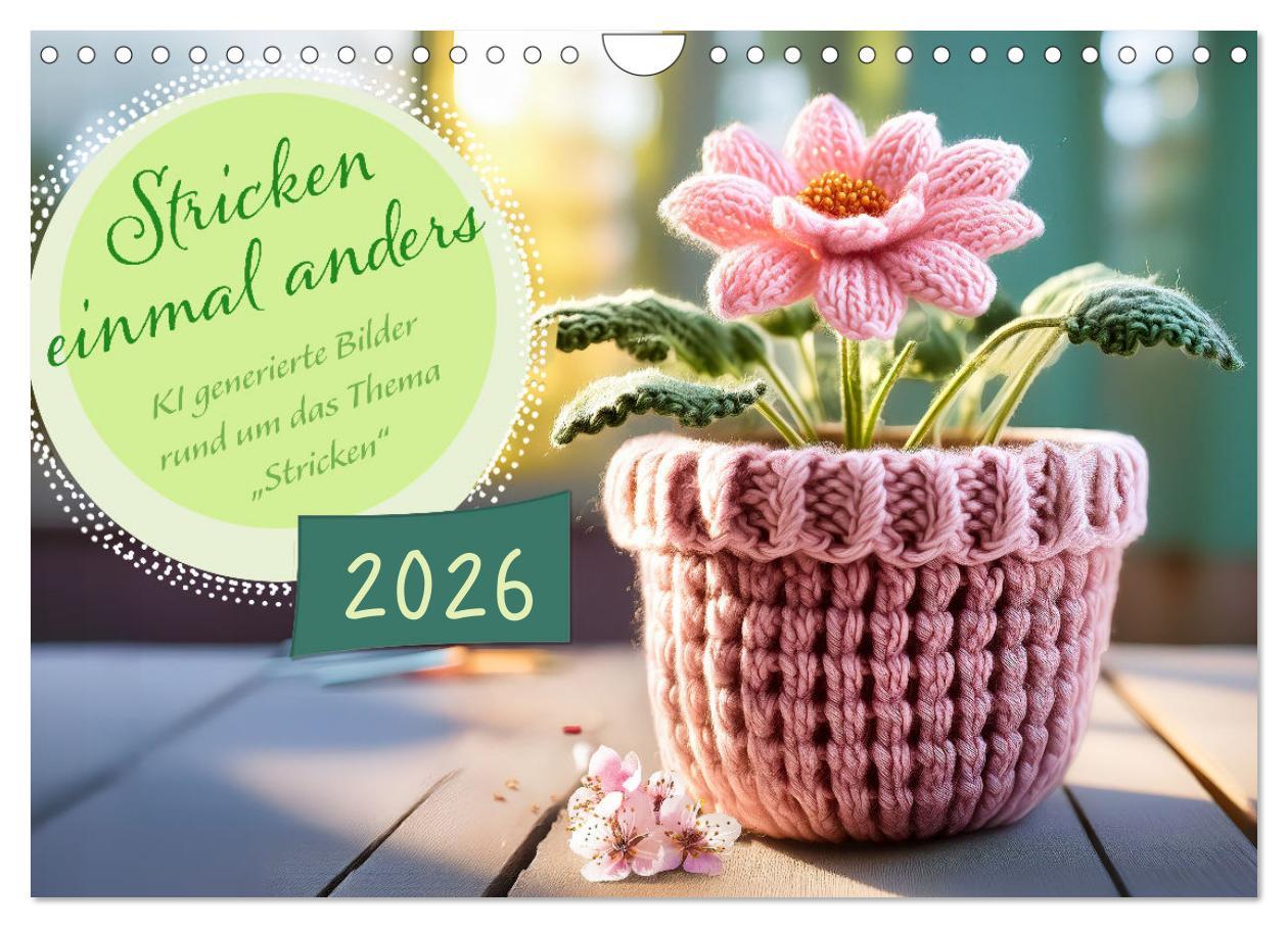 Calendario/Diario Stricken einmal anders (Wandkalender 2026 DIN A4 quer), CALVENDO Monatskalender Calvendo