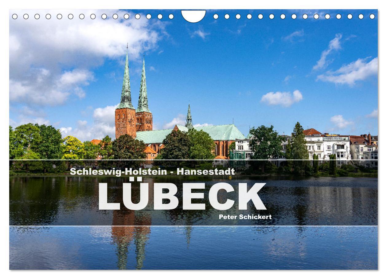 Kalendář/Diář Schleswig-Holstein - Hansestadt Lübeck (Wandkalender 2026 DIN A4 quer), CALVENDO Monatskalender Calvendo