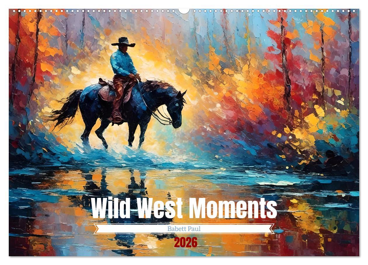 Kalendár/Diár Wild West Moments (Wandkalender 2026 DIN A2 quer), CALVENDO Monatskalender Calvendo