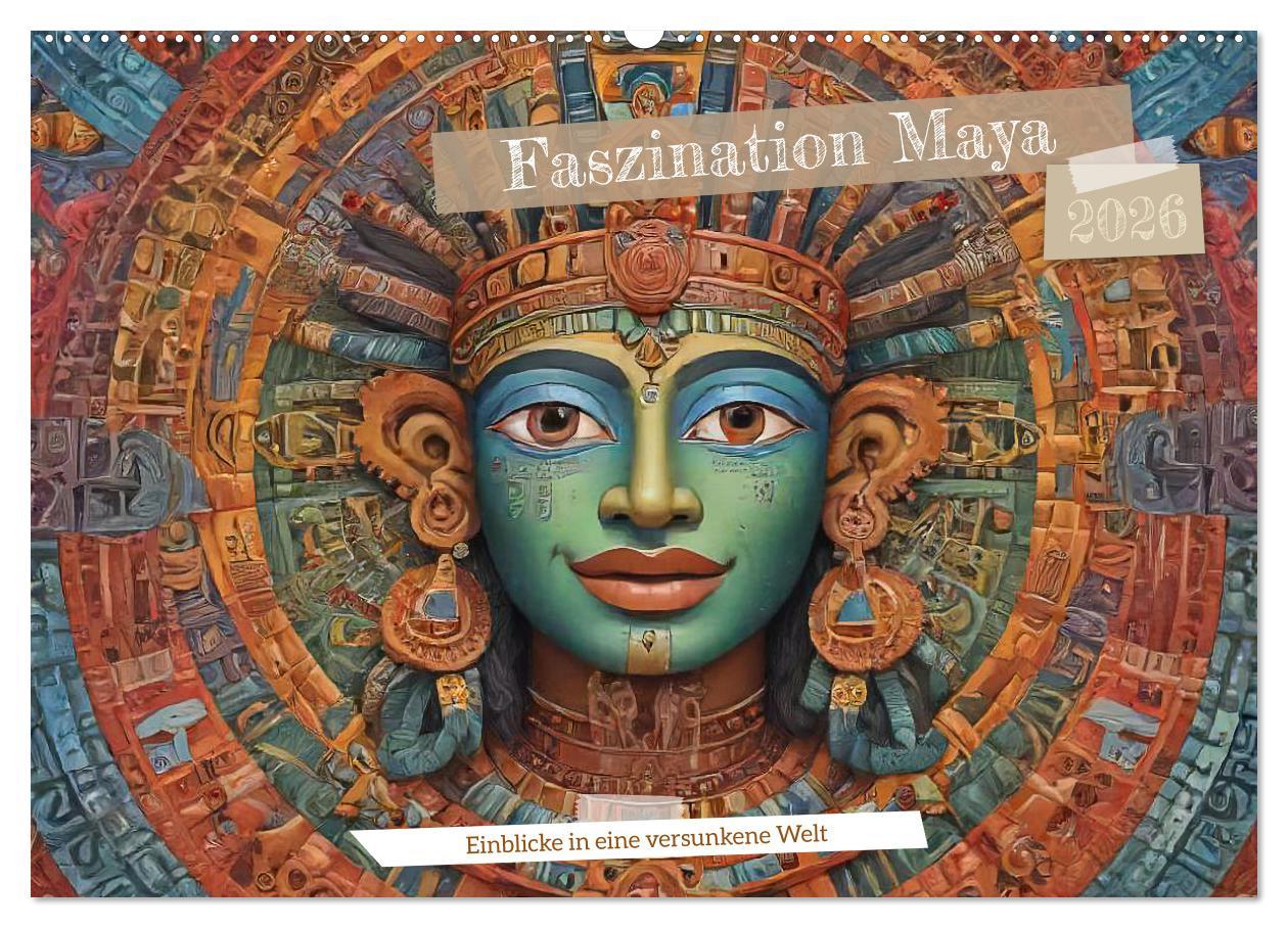 Kalendář/Diář Faszination Maya: Einblicke in eine versunkene Welt (Wandkalender 2026 DIN A2 quer), CALVENDO Monatskalender Calvendo