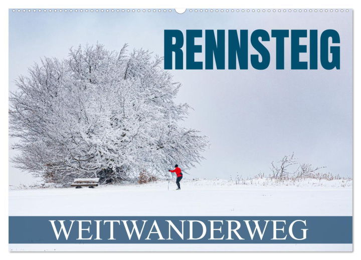 Kalendár/Diár Rennsteig - Weitwanderweg (Wandkalender 2026 DIN A2 quer), CALVENDO Monatskalender Calvendo