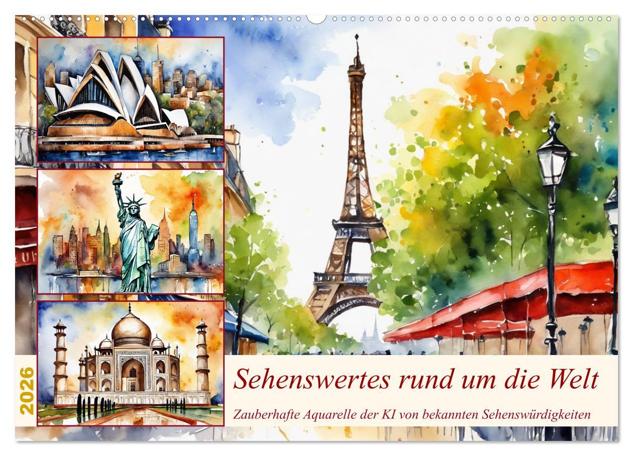 Kalendár/Diár Sehenswertes rund um die Welt (Wandkalender 2026 DIN A2 quer), CALVENDO Monatskalender Calvendo