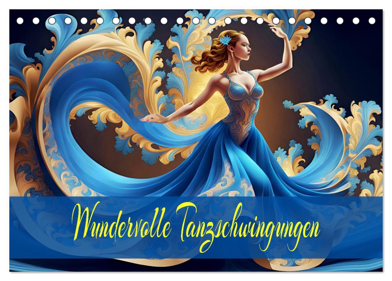 Kalendár/Diár Wundervolle Tanzschwingungen (Tischkalender 2026 DIN A5 quer), CALVENDO Monatskalender Calvendo