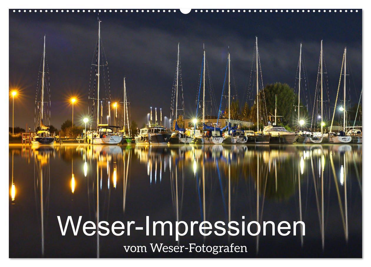 Kalendár/Diár Weser-Impressionen (Wandkalender 2026 DIN A2 quer), CALVENDO Monatskalender Calvendo