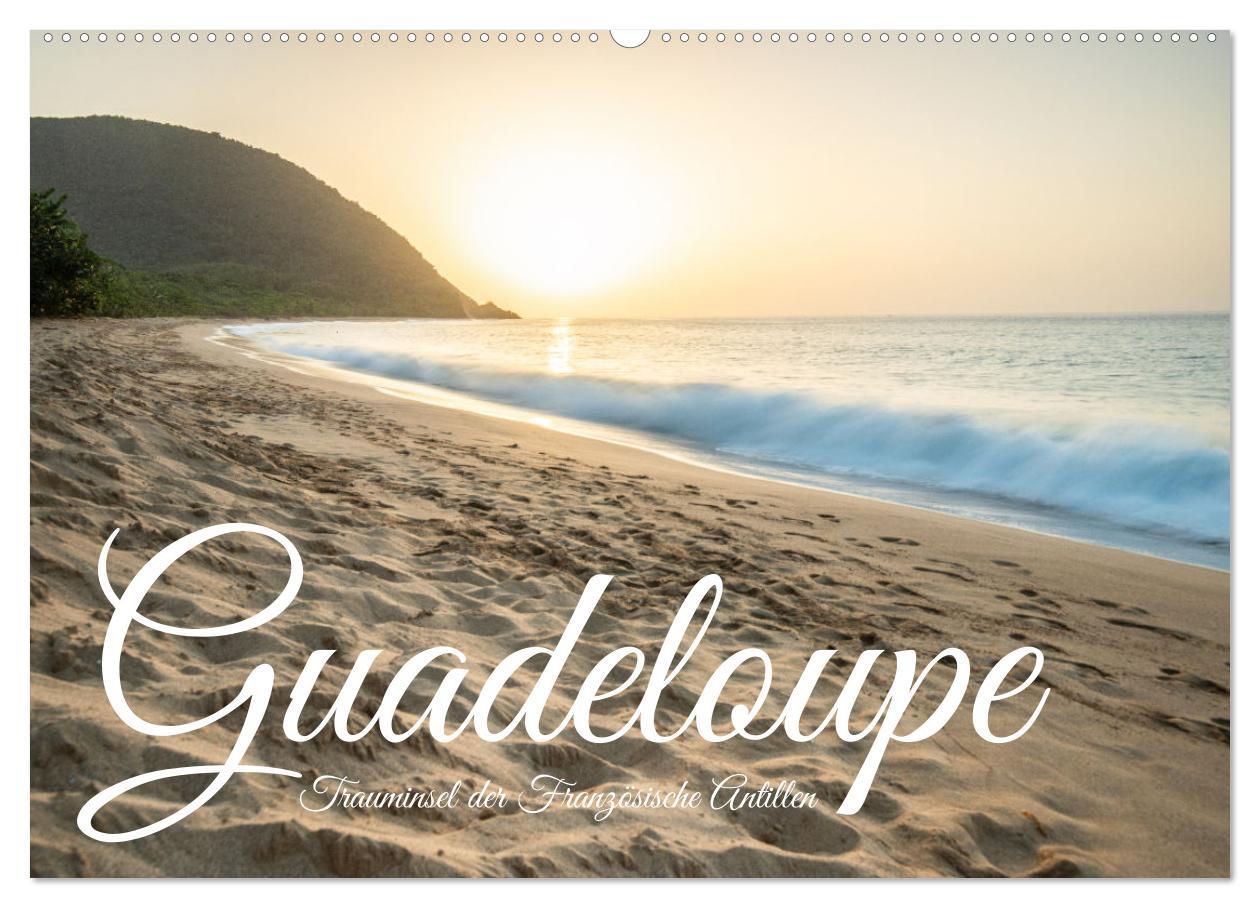 Kalendář/Diář Guadeloupe, Trauminsel der Französische Antillen (Wandkalender 2026 DIN A2 quer), CALVENDO Monatskalender Calvendo