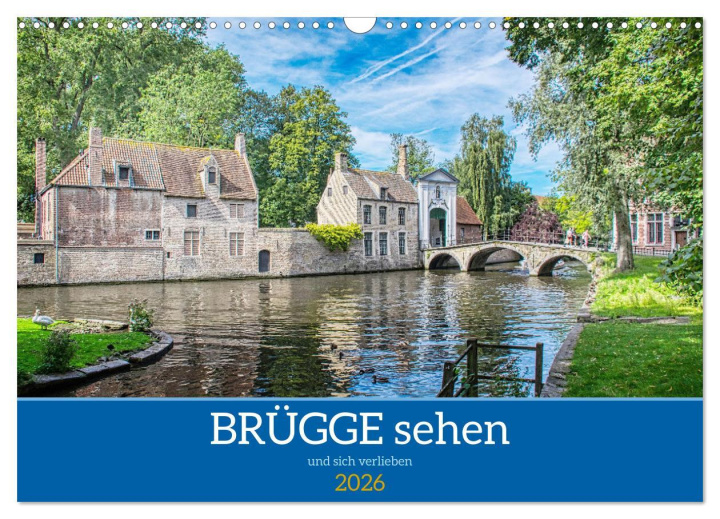 Kalendář/Diář Brügge sehen - und sich verlieben (Wandkalender 2026 DIN A3 quer), CALVENDO Monatskalender Calvendo