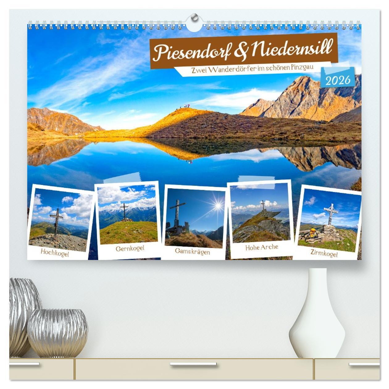 Kalendář/Diář Piesendorf & Niedernsill (hochwertiger Premium Wandkalender 2026 DIN A2 quer), Kunstdruck in Hochglanz Calvendo