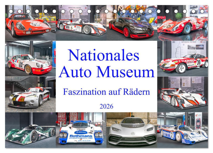 Kalendár/Diár Nationales Auto Museum, Faszination auf Rädern (Tischkalender 2026 DIN A5 quer), CALVENDO Monatskalender Calvendo