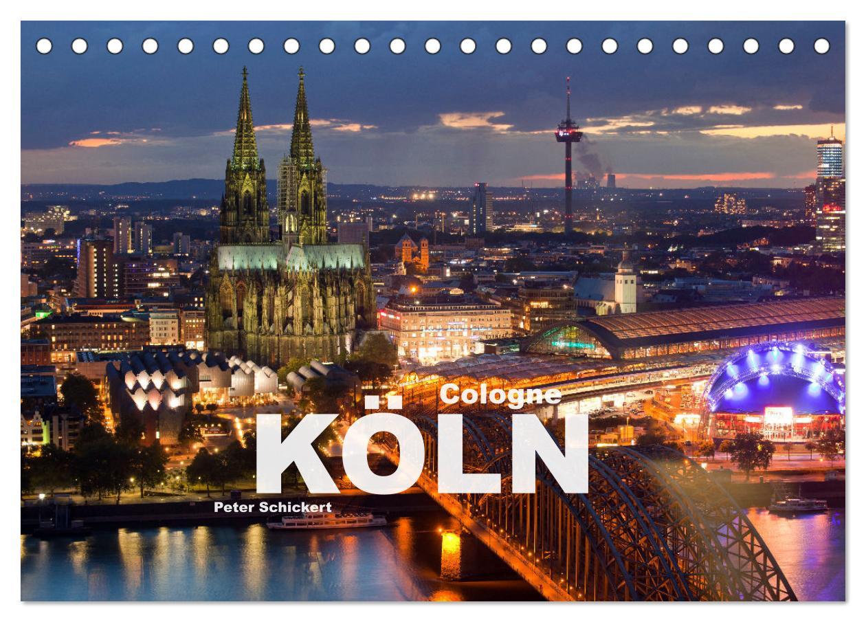 Calendario/Diario Cologne - Köln (Tischkalender 2026 DIN A5 quer), CALVENDO Monatskalender Calvendo