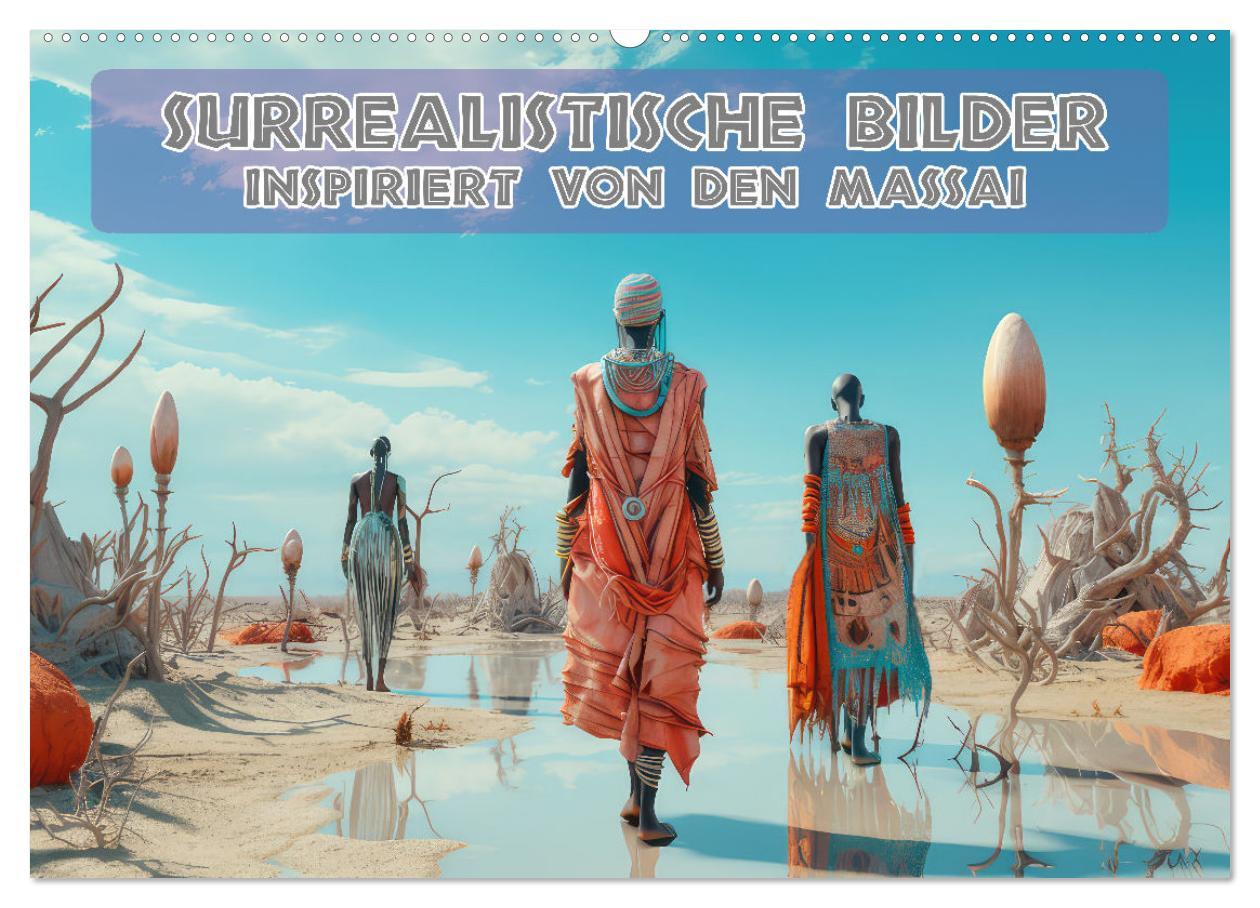 Kalendář/Diář Surrealistische Bilder - Inspiriert von den Massai (Wandkalender 2026 DIN A2 quer), CALVENDO Monatskalender Calvendo