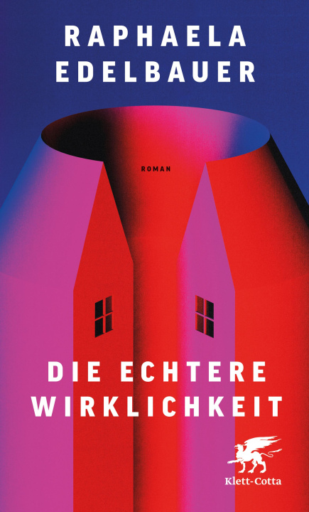 Kniha Die echtere Wirklichkeit Raphaela Edelbauer