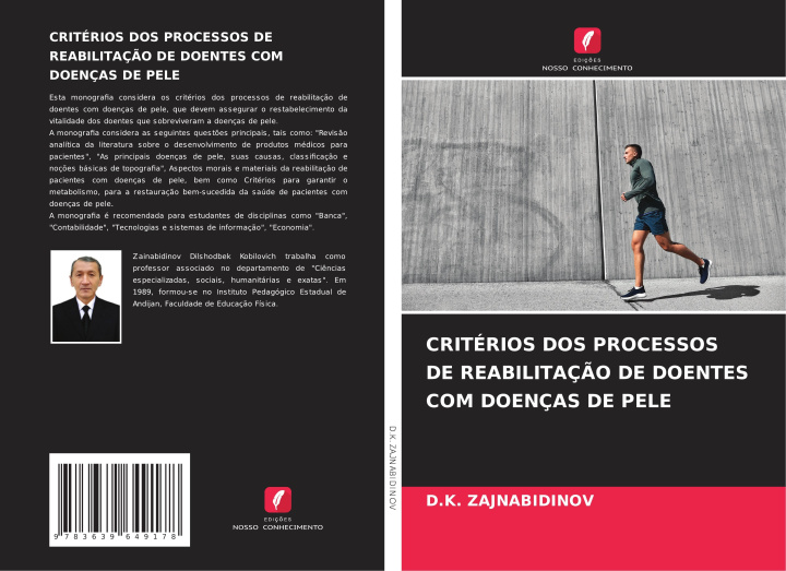 Kniha CRITÉRIOS DOS PROCESSOS DE REABILITAÇ?O DE DOENTES COM DOENÇAS DE PELE D.K. ZAJNABIDINOV