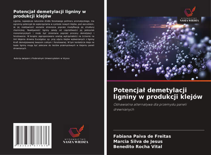 Kniha Potencja? demetylacji ligniny w produkcji klejów Márcia Silva de Jesus