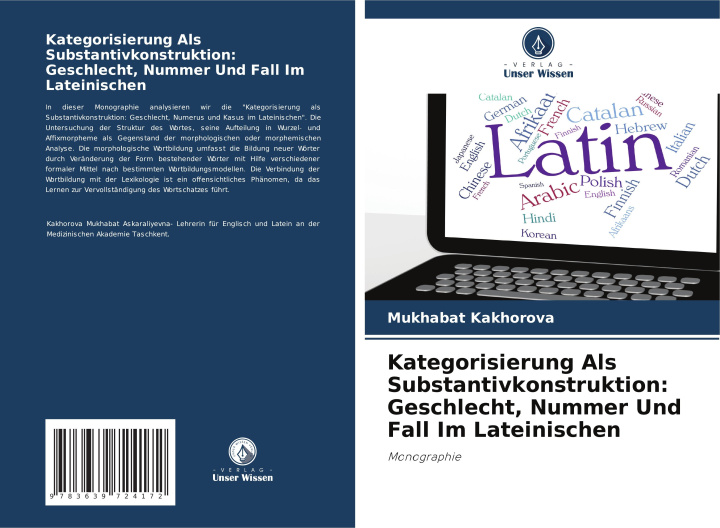 Libro Kategorisierung Als Substantivkonstruktion: Geschlecht, Nummer Und Fall Im Lateinischen Mukhabat Kakhorova