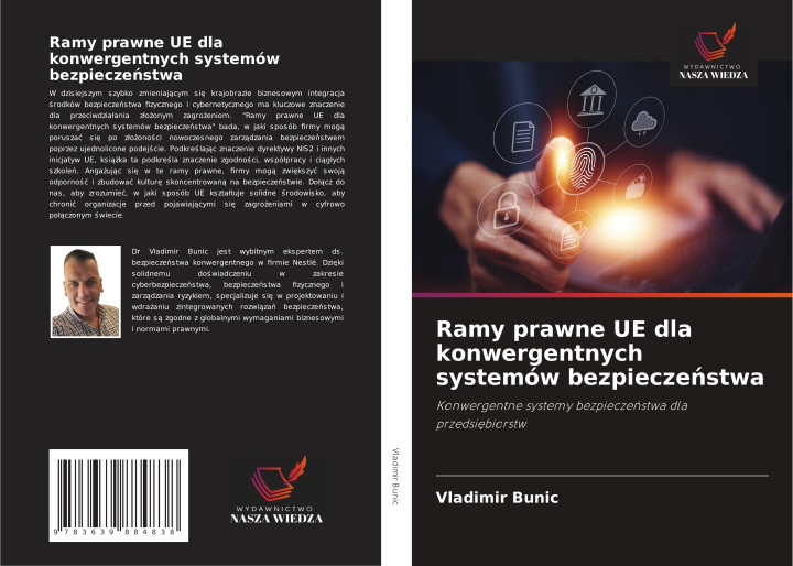 Libro Ramy prawne UE dla konwergentnych systemów bezpiecze?stwa Vladimir Bunic