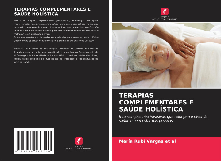 Kniha TERAPIAS COMPLEMENTARES E SAÚDE HOLÍSTICA María Rubí Vargas et al