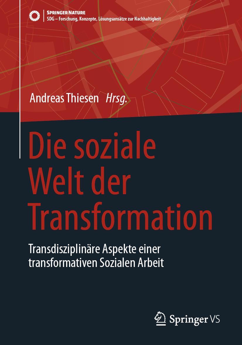 Kniha Die soziale Welt der Transformation Andreas Thiesen