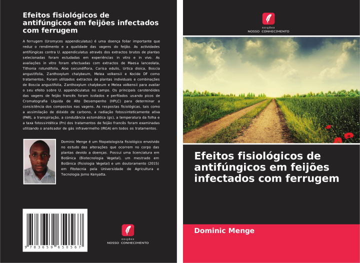 Kniha Efeitos fisiológicos de antifúngicos em feij?es infectados com ferrugem Dominic Menge