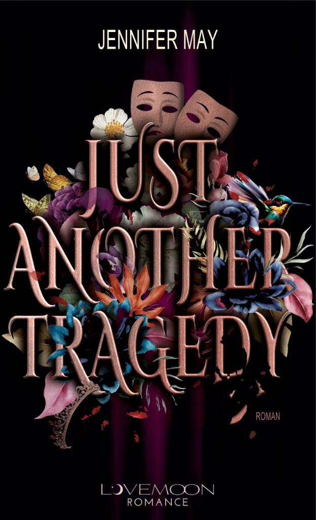 Knjiga Just another Tragedy LOVEMOON Verlag