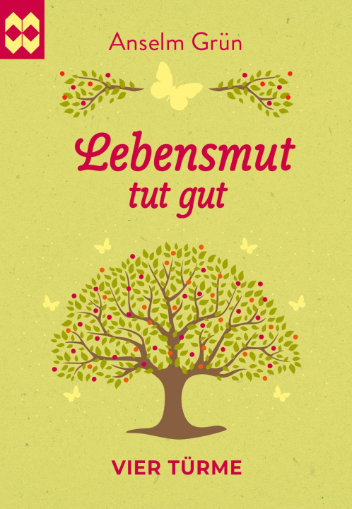 Kniha Lebensmut tut gut Anselm Grün