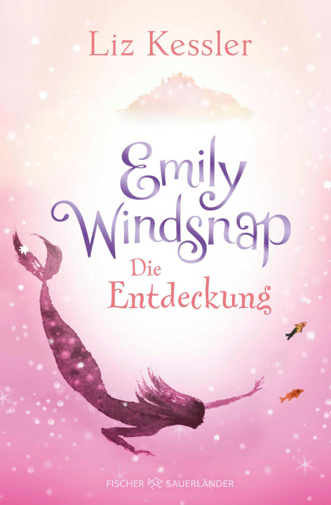 Kniha Emily Windsnap - Die Entdeckung Natacha Ledwidge