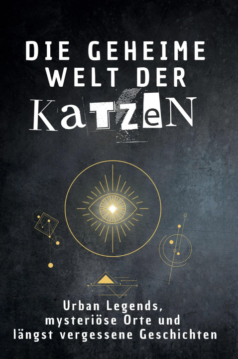 Kniha Die geheime Welt der Katzen Amelia Fuchs