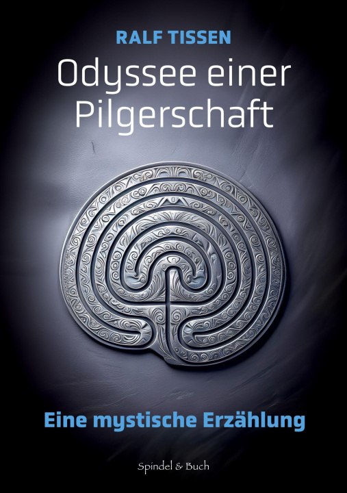 Knjiga Odyssee einer Pilgerschaft Ralf Tissen