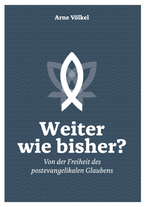 Kniha Weiter wie bisher? Arne Völkel