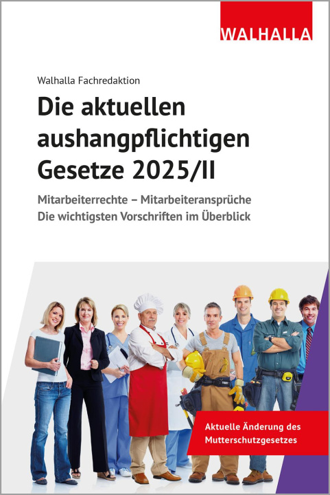 Libro Die aktuellen aushangpflichtigen Gesetze 2025/II Walhalla Fachredaktion