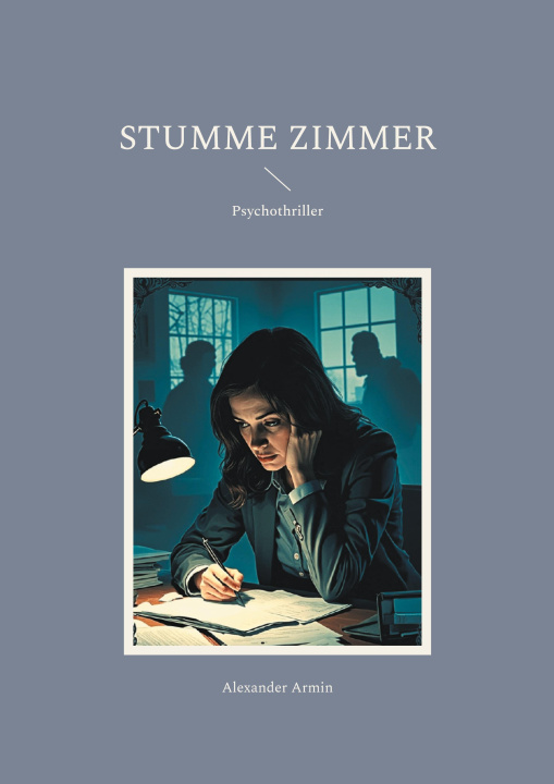 Kniha Stumme Zimmer Alexander Armin