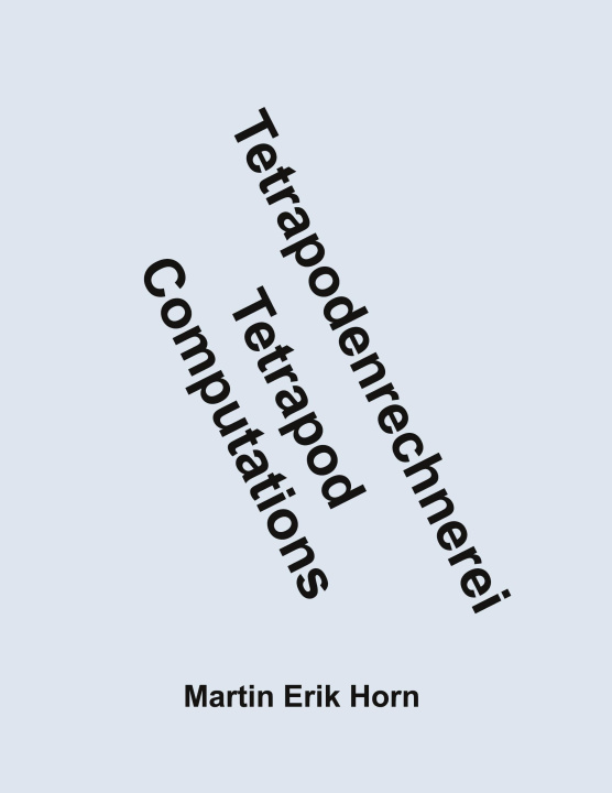 Knjiga Tetrapodenrechnerei - Tetrapod Computations 