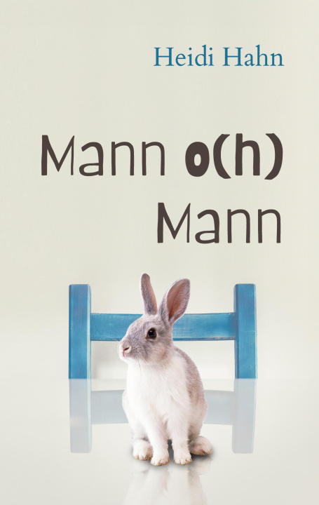 Kniha Mann o(h) Mann Heidi Hahn
