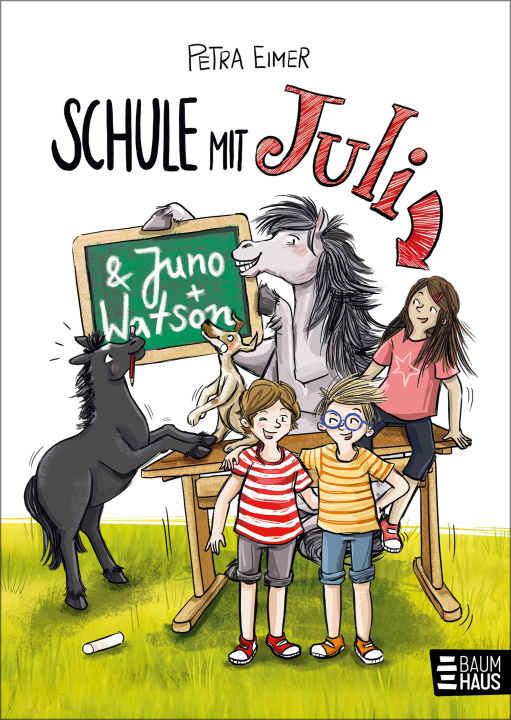 Kniha Schule mit Juli Petra Eimer