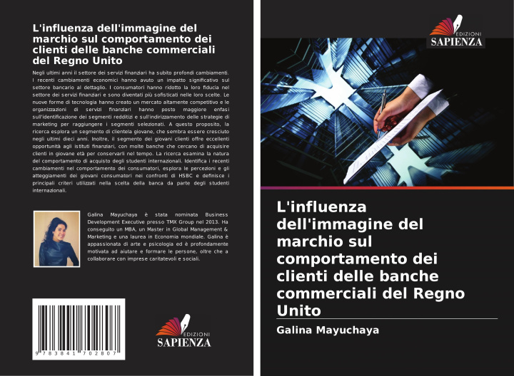Kniha L'influenza dell'immagine del marchio sul comportamento dei clienti delle banche commerciali del Regno Unito Galina Mayuchaya
