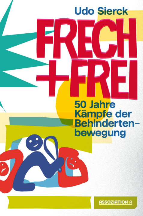 Kniha Frech und frei Udo Sierck