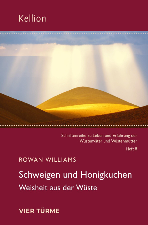 Knjiga Schweigen und Honigkuchen Rowan Williams