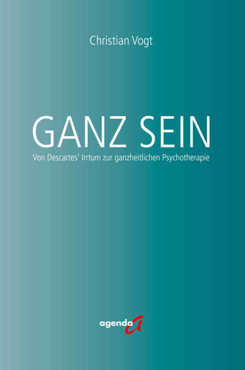 Kniha Ganz Sein Christian Vogt