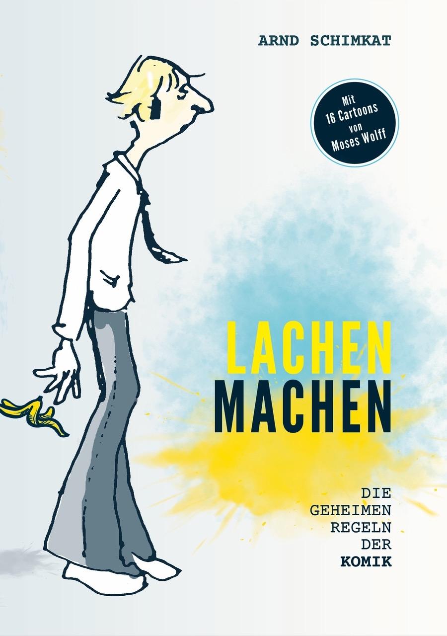 Kniha Lachen machen Arnd Schimkat
