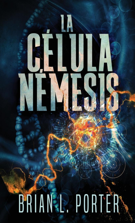 Kniha La Célula Némesis 