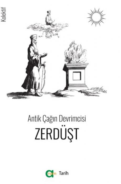 Kniha Antik Cagin Devrimcisi - Zerdüst 