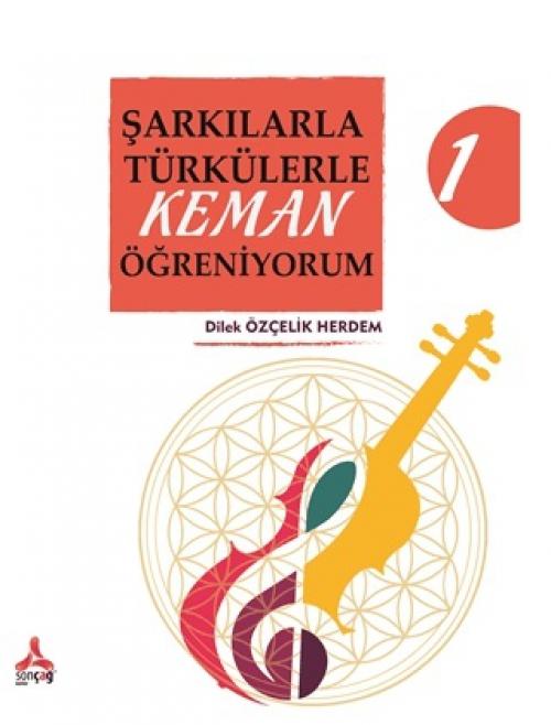 Libro Sarkilarla Türkülerle Keman Ögreniyorum 1 