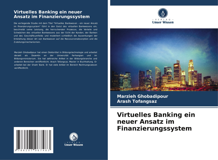 Libro Virtuelles Banking ein neuer Ansatz im Finanzierungssystem Arash Tofangsaz