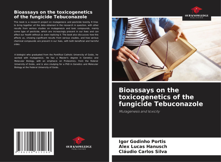 Kniha Bioassays on the toxicogenetics of the fungicide Tebuconazole Alex Lucas Hanusch