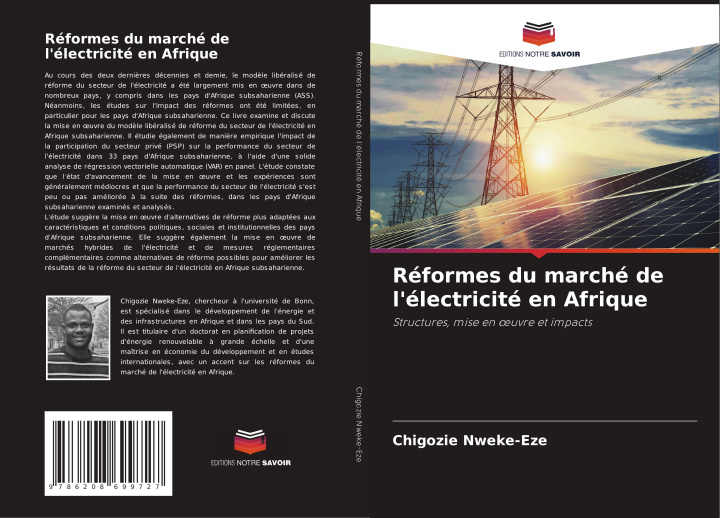 Libro Réformes du marché de l'électricité en Afrique Chigozie Nweke-Eze