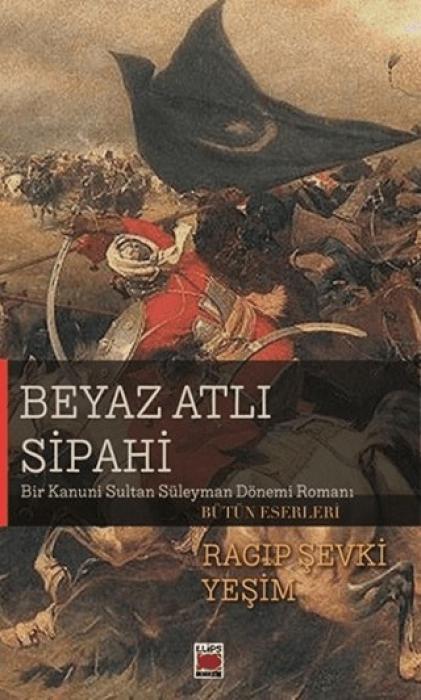 Kniha Beyaz Atli Sipahi 